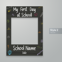 Customisable First Day at School Selfie Frame