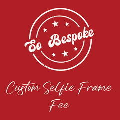 Selfie Frame Custom Design Fee